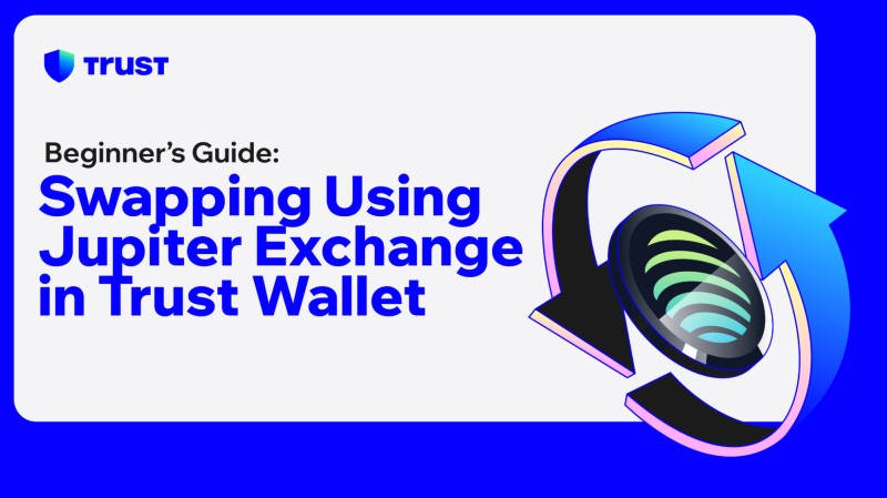 Swapping using Jupiter in Trust Wallet